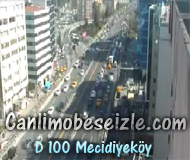 İstanbul D 100 Mecidiyeköy canli izle