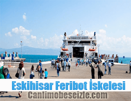 Eskihisar Feribot İskelesi canlı mobese izle